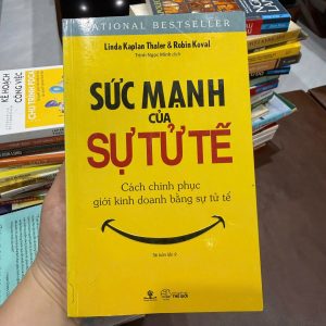 sức mạnh của sự tử tế, sách kỹ năng sống hay, sách kinh doanh hay, sách phát triển bản thân, sách tư duy tích cực, linda kaplan thaler, robin koval, sách self help nổi tiếng