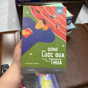 dừng cuộc đua không phải là thua, sách thái đức phương, sách kỹ năng sống hay, sách self help việt nam, sách chữa lành