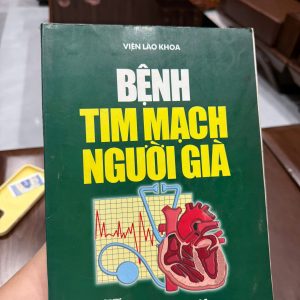bệnh tim mạch người già, sách tim mạch, chăm sóc người cao tuổi, bệnh tim người lớn tuổi, sách y học tim mạch, phòng ngừa bệnh tim, sức khỏe người già