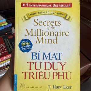 bí mật tư duy triệu phú, secrets of the millionaire mind, sách làm giàu, sách phát triển bản thân, sách tư duy tài chính, sách kinh doanh, sách hay về tiền bạc, t harv eker