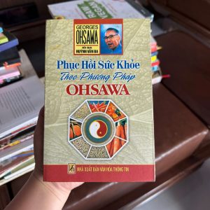 phục hồi sức khỏe ohsawa, phương pháp ohsawa, sách thực dưỡng, sách ăn uống lành mạnh, sách dưỡng sinh, sách chữa bệnh tự nhiên, georges ohsawa, thực dưỡng gạo lứt