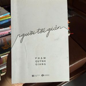 người tối giản, phạm quỳnh giang, sách sống tối giản, minimalism việt nam, sách chữa lành, sách sống chậm, sách phát triển bản thân, sống tối giản