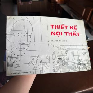 thiết kế nội thất, francis dk ching, sách thiết kế nội thất cơ bản, sách kiến trúc nội thất, học thiết kế nhà, interior design book, sách kiến trúc xây dựng