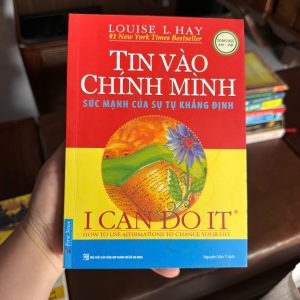 tin vào chính mình, i can do it louise hay, sách phát triển bản thân hay, sách chữa lành tâm lý, sách tích cực năng lượng, sách tự tin bản thân