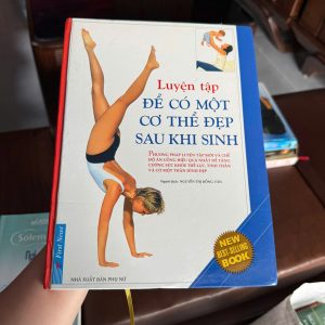 sách giảm cân sau sinh, sách lấy lại vóc dáng sau sinh, sách tập luyện cho mẹ sau sinh, sách thể dục sau sinh, sách chăm sóc sức khỏe phụ nữ, sách giảm mỡ sau sinh