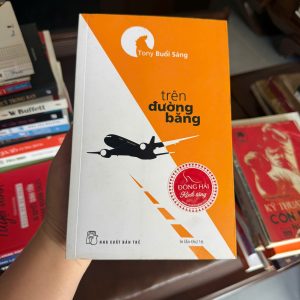 trên đường băng tony buổi sáng, sách tony buổi sáng, sách truyền cảm hứng, sách phát triển bản thân cho người trẻ, sách hay nên đọc, sách kỹ năng sống