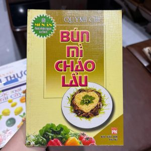 bún mì cháo lẩu, sách dạy nấu ăn gia đình, sách nấu ăn Việt Nam, công thức nấu bún mì cháo lẩu, sách nấu ăn Quỳnh Chi, sách dạy nấu ăn đơn giản, sách món nước Việt Nam, sách nấu ăn cũ giá tốt, sách ẩm thực gia đình