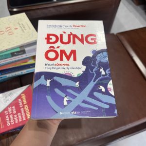 đừng ốm, sách sức khỏe, sách phòng bệnh, bí quyết sống khỏe, sách y học phổ thông, sách tăng cường miễn dịch, sách prevention, sách chăm sóc sức khỏe gia đình, sách kiến thức y khoa cơ bản