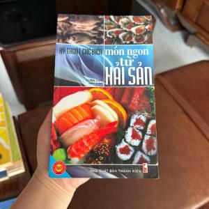 sách nấu ăn hải sản, kỹ thuật chế biến hải sản, món ngon từ hải sản, công thức nấu ăn, sách dạy nấu ăn, sách nội trợ, học nấu ăn tại nhà, sách ẩm thực việt nam, sách kinh doanh quán ăn, sách cũ giá rẻ