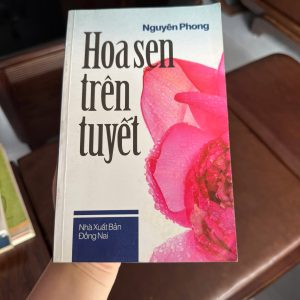 hoa sen trên tuyết, nguyên phong, sách tâm linh, sách thiền, sách triết lý sống, sách chữa lành, phát triển bản thân, sách hay nên đọc, sách phương đông, sách cũ giá rẻ