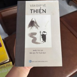 vấn đáp về thiền, sách thiền, sách phật học, sách chánh niệm, sách chữa lành tâm hồn, thiền cho người mới bắt đầu, sách tĩnh tâm, sách phát triển bản thân, sách cũ giá rẻ
