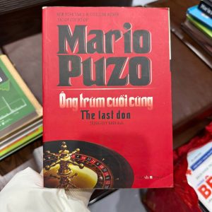 ông trùm cuối cùng mario puzo, the last don, sách mario puzo, tiểu thuyết mafia, sách bố già cùng tác giả, sách tội phạm kinh điển, sách văn học nước ngoài hay, sách mafia mỹ, sách hay nên đọc, sách cũ giá tốt