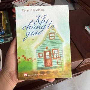 khi chúng ta già, nguyễn thị việt hà, sách thơ hay, thơ chữa lành, sách tình yêu nhẹ nhàng, sách văn học việt nam