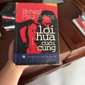 lời hứa cuối cùng, Richard Paul Evans, tiểu thuyết tình cảm nước ngoài, sách ngôn tình phương Tây, truyện tình yêu cảm động, sách văn học nước ngoài, sách cũ giá rẻ, sách NXB Phụ Nữ