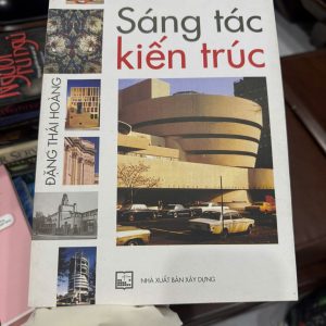 sách kiến trúc, sáng tác kiến trúc, sách học kiến trúc, tư duy thiết kế kiến trúc, sách dành cho sinh viên kiến trúc, tài liệu kiến trúc cơ bản