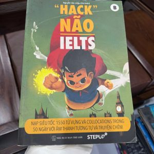 Hack não IELTS B, sách học IELTS, từ vựng IELTS, collocations IELTS, luyện thi IELTS cấp tốc, sách Step Up IELTS