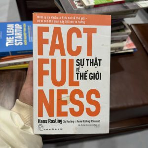 Factfulness, sự thật về thế giới, Hans Rosling, sách tư duy logic, sách phát triển bản thân, sách kinh tế xã hội, sách hay nên đọc, sách thay đổi tư duy, sách Bill Gates khuyên đọc