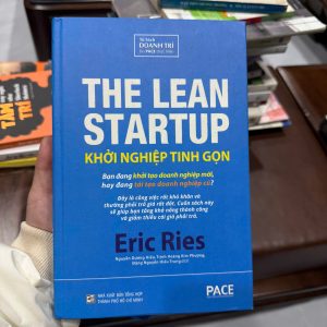 The Lean Startup, khởi nghiệp tinh gọn, Eric Ries, sách startup, sách kinh doanh, sách khởi nghiệp, xây dựng doanh nghiệp, phát triển sản phẩm, sách kinh tế hay