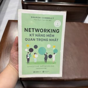 networking kỹ năng mềm, kỹ năng giao tiếp, xây dựng mối quan hệ, sách kỹ năng mềm hay, sách phát triển bản thân, kỹ năng networking, sách kinh doanh hay, sách sale marketing