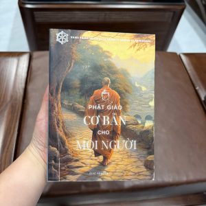 phật giáo cơ bản cho mọi người, sách phật pháp dễ hiểu, sách tâm linh chữa lành, sách học phật giáo cho người mới, sách phật giáo nhập môn, sách sống an yên