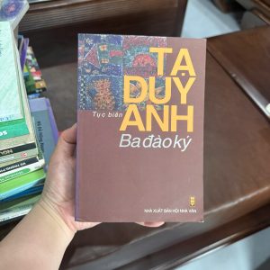 tạ duy anh ba đào ký, sách tạ duy anh, ba đào ký tục biên, sách văn học việt nam hiện đại, truyện ngắn tạ duy anh, sách văn học có chiều sâu, sách văn học hay