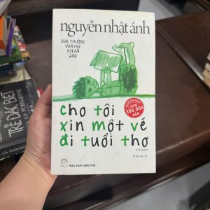cho tôi xin một vé đi tuổi thơ, sách nguyễn nhật ánh, truyện tuổi thơ việt nam, sách tuổi thơ hay, sách bán chạy việt nam