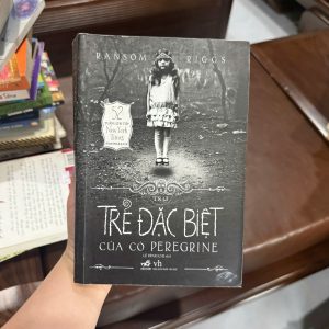trại trẻ đặc biệt của cô peregrine, ransom riggs, sách fantasy hay, truyện kỳ ảo nổi tiếng, sách new york times bestseller