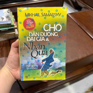 chó dẫn đường đại gia và nhân quả, sách hạt giống tâm hồn, sách chữa lành, sách truyền cảm hứng, sách hay nên đọc, sách phát triển bản thân nhẹ nhàng