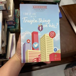 tâm lý học truyền thông xã hội, sách về mạng xã hội, sách tâm lý học ứng dụng, sách về facebook instagram tiktok, sách hành vi con người trên mạng, sách tâm lý hiện đại, sách kỹ năng sống, sách phân tích mạng xã hội