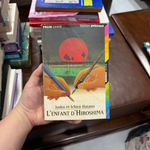 l’enfant d’hiroshima, sách tiếng pháp thiếu nhi, sách tiếng pháp luyện đọc, sách về hiroshima, sách chiến tranh nhật bản, sách tiếng pháp folio junior, sách ngoại văn hiếm, sách học tiếng pháp