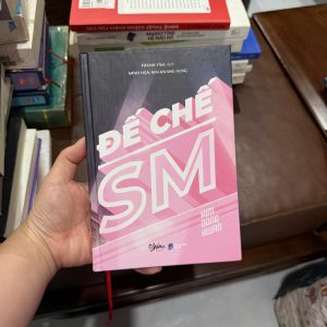đế chế SM, sách SM entertainment, Lee Soo Man, sách Kpop, sách kinh doanh giải trí Hàn Quốc, sách quản trị công ty giải trí, lịch sử SM Entertainment, sách Kbiz