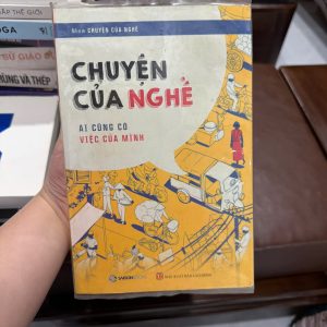 chuyện của nghề, sách hướng nghiệp, sách chọn nghề, sách tìm đam mê, sách cho người trẻ, sách phát triển bản thân nghề nghiệp, sách về công việc và cuộc sống
