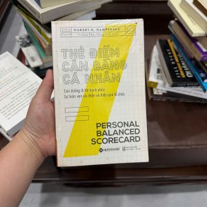 Thẻ điểm cân bằng cá nhân, Personal Balanced Scorecard, Hubert Rampersad, sách quản lý bản thân, sách phát triển cá nhân, sách mục tiêu cuộc đời, sách quản trị cá nhân, sách business hay, sách cân bằng cuộc sống