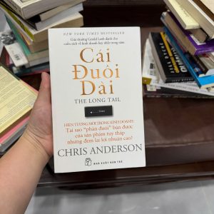 Cái đuôi dài, The Long Tail, Chris Anderson, sách kinh doanh hay, sách marketing hiện đại, sách kinh tế số, sách bán hàng online, chiến lược kinh doanh dài hạn, sách startup, sách digital marketing
