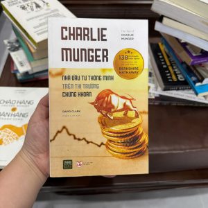 Charlie Munger sách, nhà đầu tư thông minh, sách đầu tư chứng khoán, sách tài chính cá nhân, sách Warren Buffett, sách Berkshire Hathaway, sách đầu tư giá trị, sách kinh doanh hay, sách tư duy đầu tư