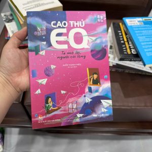 cao thủ EQ, sách trí tuệ cảm xúc, sách kỹ năng giao tiếp, sách phát triển bản thân cho tuổi teen, EQ là gì, rèn luyện EQ