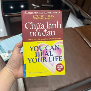 chữa lành nỗi đau, you can heal your life, louise l hay, sách chữa lành, sách phát triển bản thân, sách thay đổi cuộc đời, sách tâm linh, sách self help kinh điển, sách bán chạy thế giới