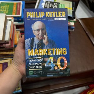 sách Philip Kotler, marketing 4.0, marketing trong cuộc cách mạng công nghệ 4.0, sách marketing hay, sách kinh doanh bán chạy, sách digital marketing, sách chiến lược marketing, sách kinh tế quản trị