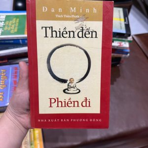 thiền đến phiền đi, sách thiền hay, sách Phật giáo ứng dụng, sống an nhiên, buông bỏ phiền não, sách tĩnh tâm, chữa lành tâm trí