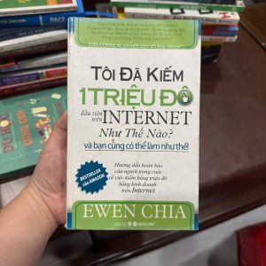 kiếm tiền online, kiếm tiền trên internet, sách marketing online, affiliate marketing, kinh doanh online, Ewen Chia