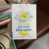 giải pháp bán hàng 4.0, Daniel H Pink, sách bán hàng hay nhất, kỹ năng bán hàng, nghệ thuật thuyết phục, tâm lý khách hàng, sách kinh doanh thực chiến, to sell is human tiếng Việt