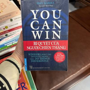 you can win, bí quyết của người chiến thắng, Shiv Khera, sách phát triển bản thân hay, sách truyền động lực, sách thành công, self help kinh điển