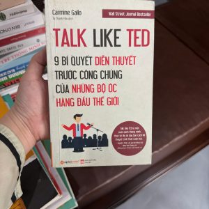 talk like ted, sách diễn thuyết, kỹ năng nói trước đám đông, sách giao tiếp, kỹ năng thuyết trình, sách phát triển bản thân hay, sách bán hàng, kỹ năng truyền đạt