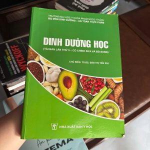 dinh dưỡng học, sách dinh dưỡng học y khoa, giáo trình dinh dưỡng học, sách đại học y khoa phạm ngọc thạch, sách ts đào thị yến phi, sách dinh dưỡng chuyên ngành, sách học dinh dưỡng, giáo trình y khoa, sách dinh dưỡng nxb y học