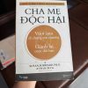 cha mẹ độc hại, sách cha mẹ độc hại, toxic parents book vietnamese, sách tâm lý gia đình, sách chữa lành tâm lý, sách self help hay, sách phát triển bản thân, sách tâm lý học hay, sách Susan Forward, vượt qua tổn thương tâm lý