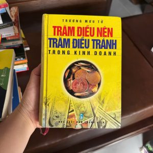 sách kinh doanh, trăm điều nên trăm điều tránh trong kinh doanh, Trương Mưu Tử, sách kỹ năng kinh doanh, sách chiến lược kinh doanh, sách làm giàu, sách bài học kinh doanh thực tế
