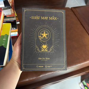sách luật may mắn, Kim Do Yoon, sách phát triển bản thân, sách tư duy thành công, sách tạo cơ hội trong cuộc sống, sách kỹ năng sống, sách truyền cảm hứng