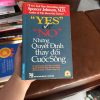 Yes or No Spencer Johnson, Những quyết định thay đổi cuộc sống, sách kỹ năng ra quyết định, sách self help hay, sách Spencer Johnson, sách First News, sách phát triển bản thân