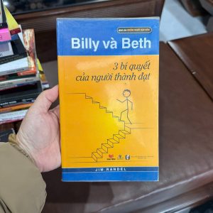 billy và beth 3 bí quyết của người thành đạt, sách jim randel, sách phát triển bản thân dễ hiểu, sách self help cho người bận rộn, sách thành công đơn giản, sách kỹ năng sống hay