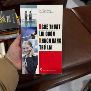 nghệ thuật lôi cuốn khách hàng trở lại, sách chăm sóc khách hàng, sách marketing bán hàng, giữ chân khách hàng, dịch vụ khách hàng, sách kinh doanh hay